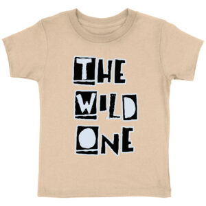 The Wild One Toddler T-Shirt - Best Design Kids' T-Shirt - Trendy Tee Shirt for Toddler